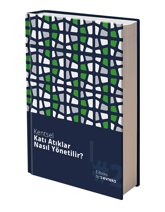 Kentsel Katı Atıklar Nasıl Yönetilir?